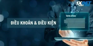 Điều khoản và điều kiện 1xbet về tài khoản đăng ký